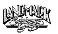LANDMARK ENTERTAINMENT GROUP