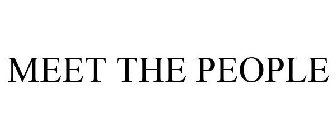 MEET THE PEOPLE