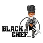 BLACK CHEF