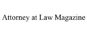 ATTORNEY AT LAW MAGAZINE