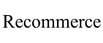RECOMMERCE
