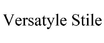 VERSATYLE STILE