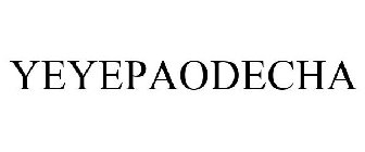 YEYEPAODECHA