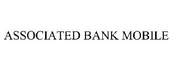 ASSOCIATED BANK MOBILE