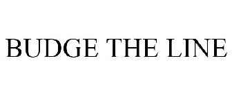 BUDGE THE LINE