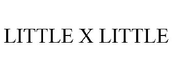 LITTLE X LITTLE