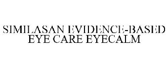 SIMILASAN EVIDENCE-BASED EYE CARE EYECALM