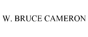 W. BRUCE CAMERON