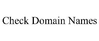 CHECK DOMAIN NAMES