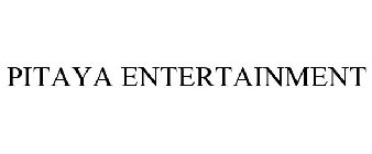 PITAYA ENTERTAINMENT
