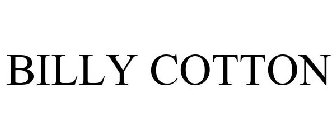BILLY COTTON