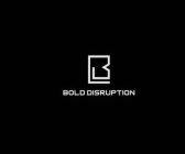 BOLD DISRUPTION