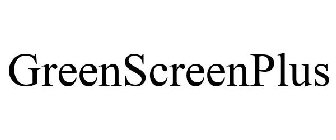 GREENSCREENPLUS