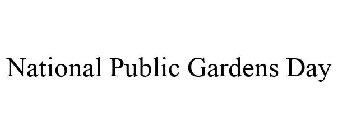 NATIONAL PUBLIC GARDENS DAY