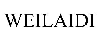 WEILAIDI