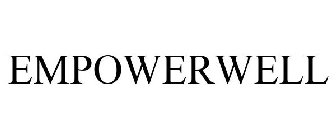 EMPOWERWELL
