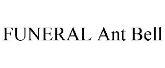FUNERAL ANT BELL