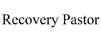 RECOVERY PASTOR
