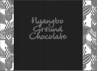 NYANGBO GROUND CHOCOLATE