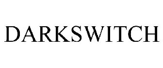 DARKSWITCH