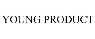 YOUNG PRODUCT