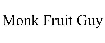 MONK FRUIT GUY