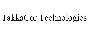 TAKKACOR TECHNOLOGIES