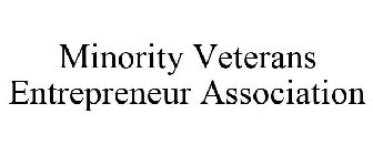 MINORITY VETERANS ENTREPRENEUR ASSOCIATION