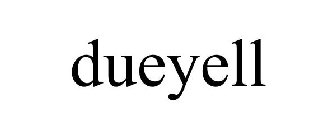 DUEYELL