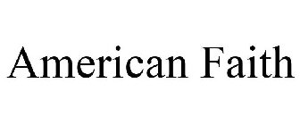 AMERICAN FAITH