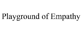 PLAYGROUND OF EMPATHY