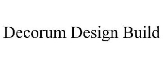 DECORUM DESIGN BUILD