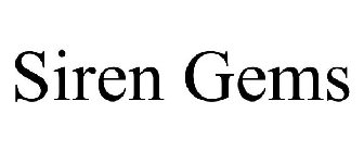 SIREN GEMS