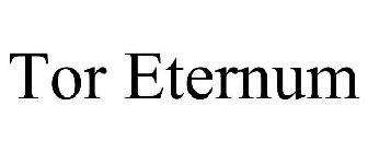 TOR ETERNUM