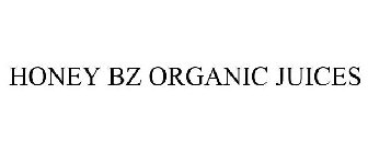 HONEY BZ ORGANIC JUICES