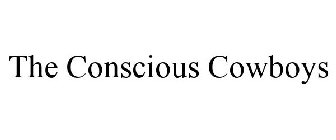 THE CONSCIOUS COWBOYS