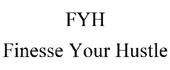 FINESSE YOUR HUSTLE