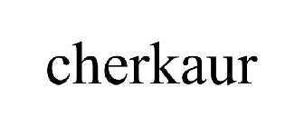 CHERKAUR