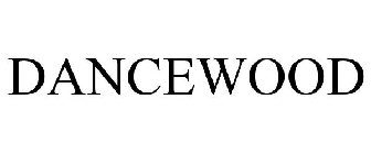 DANCEWOOD