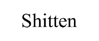 SHITTEN