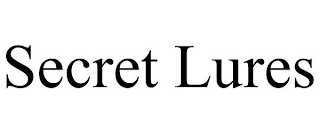 SECRET LURES