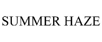 SUMMER HAZE