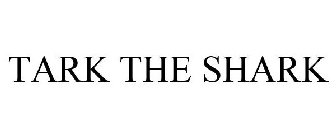 TARK THE SHARK