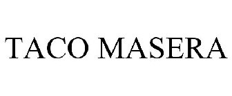 TACO MASERA