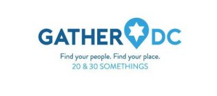 GATHER DC - FIND YOUR PEOPLE. FIND YOUR PLACE. 20 & 30 SOMETHINGS
