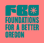 FBO FOUNDATIONS FOR A BETTER OREGON
