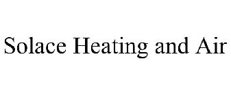 SOLACE HEATING AND AIR