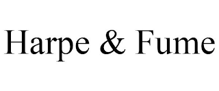 HARPE & FUME