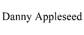 DANNY APPLESEED