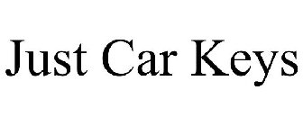 JUST CAR KEYS